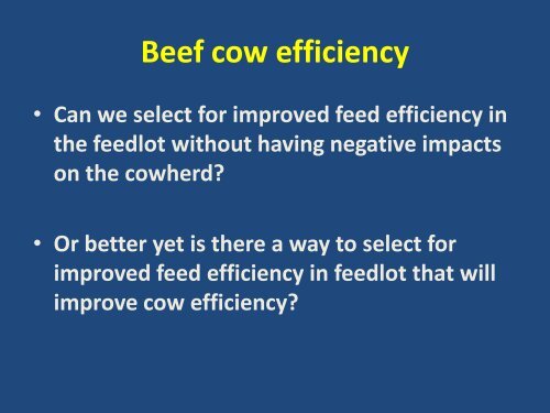 Beef Cattle Feed Efficiency - Dan Shike (University of