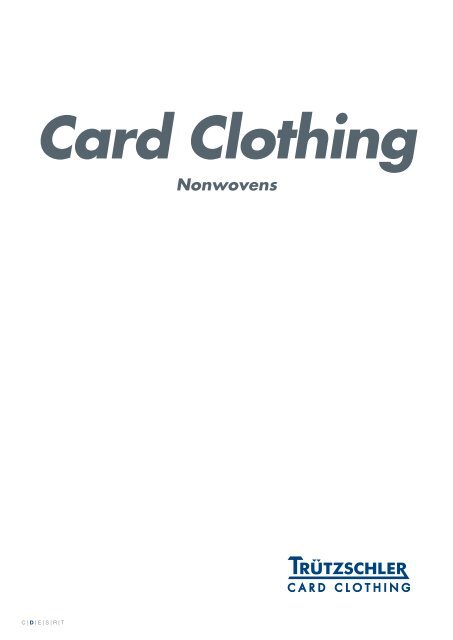 Chemiekarde Nonwovens - Trützschler Card Clothing GmbH