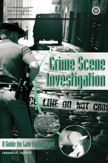 Crime Scene Investigation - National Criminal Justice Reference ...