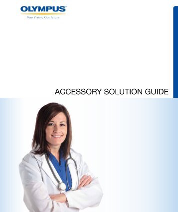 ACCESSORY SOLUTION GUIDE - Olympus America