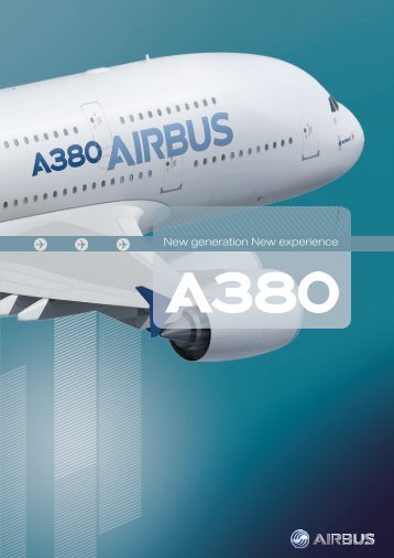 A380 New generation, new experience - leaflet - Airbus