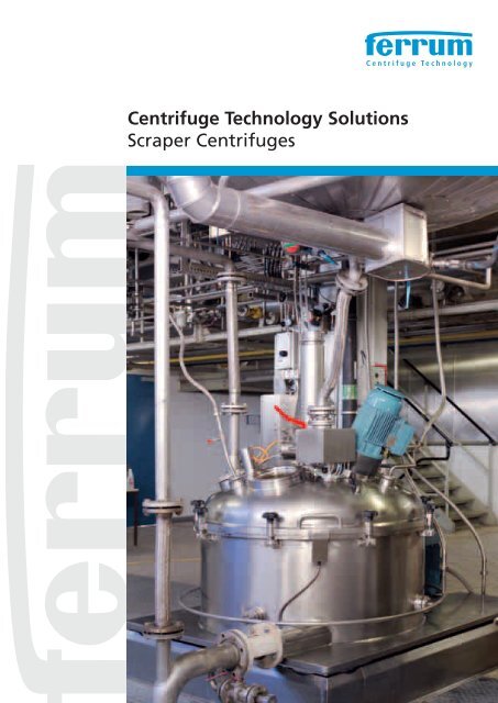 Centrifuge Technology Solutions Scraper Centrifuges - Custom ...