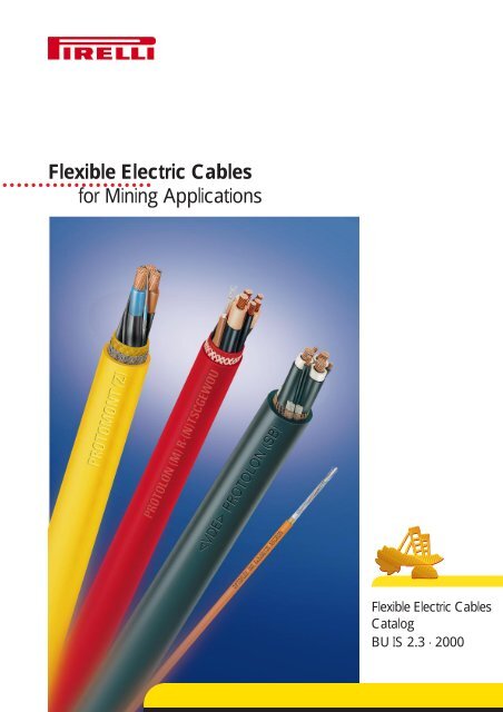 Flexible Electric Cables for Mining Applications