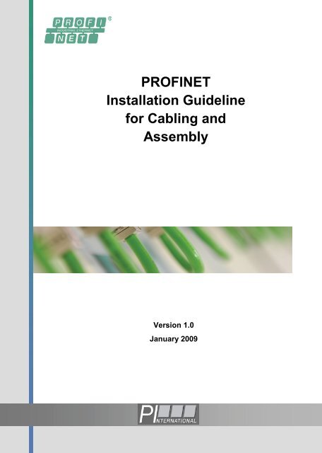 PROFINET Installation Guideline for Cabling and Assembly