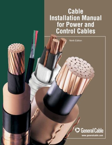 Cable Installation Manual for Power and Control ... - General Cable