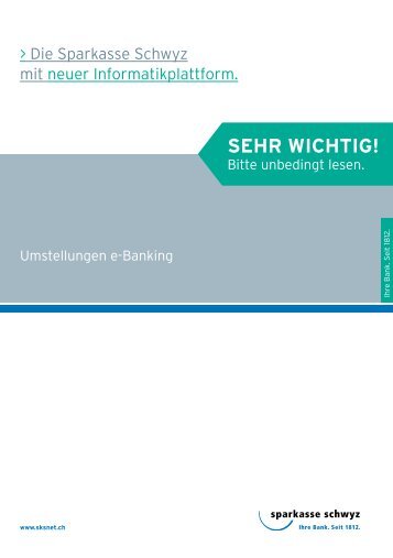 Sehr wichtig! - Sparkasse Schwyz