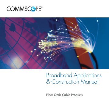 Broadband Applications & Construction Manual - Public - CommScope