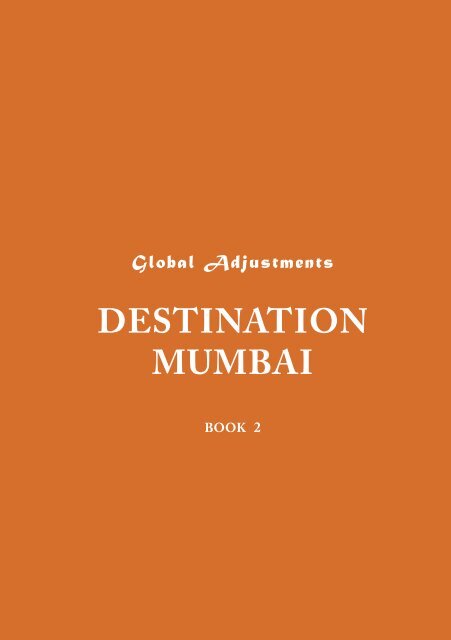 DESTINATION MUMBAI - Global Adjustments