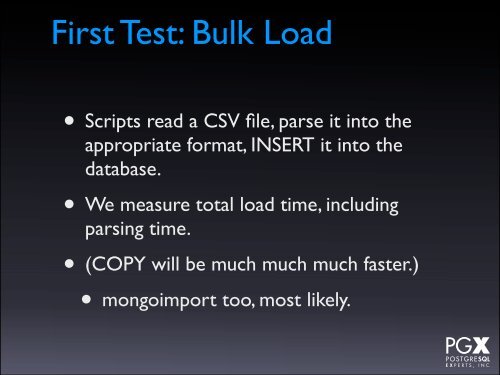 PostgreSQL as a Schemaless Database.