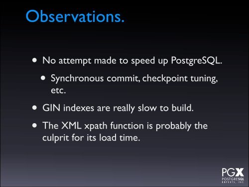 PostgreSQL as a Schemaless Database.