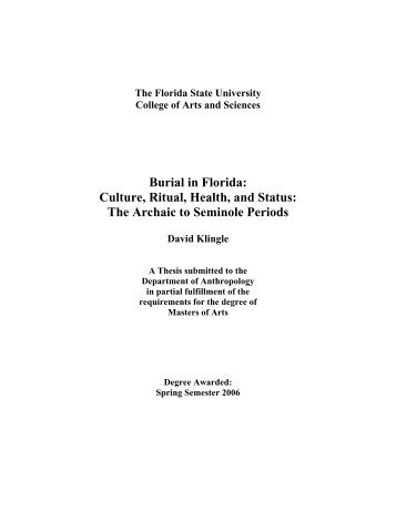 Burial in Florida: Culture, Ritual, Health, and Status - Florida State ...
