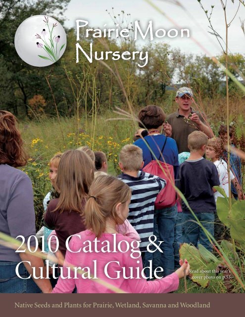 2010 Catalog & - Prairie Moon Nursery