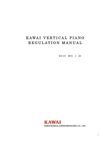 kawai vertical piano regulation manual - Kawai Technical Support