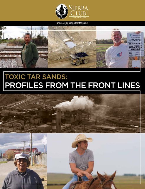 Toxic Tar Sands: Profiles from the Front Lines - Sierra Club
