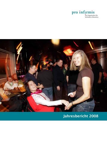 Jahresbericht 2008 - Pro Infirmis