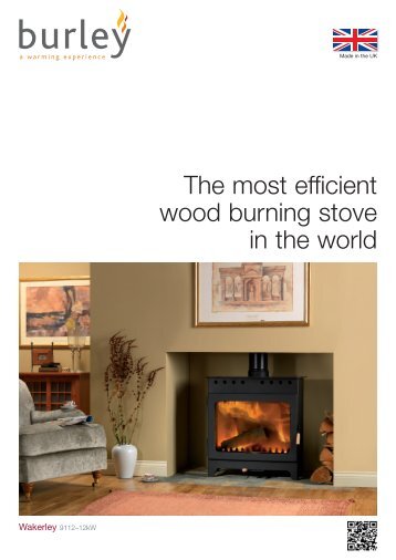 The most efficient wood burning stove in the world - Burley