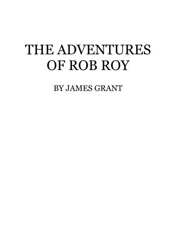 James Grant - The Adventures of Rob Roy.pdf