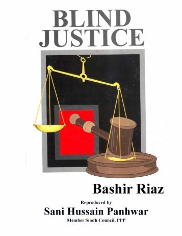 Blind Justice by Bashir Riaz - Bhutto - Case Revisited