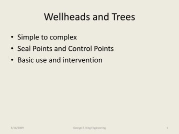 Wellheads and Trees - George E King Petroleum Engineering Oil