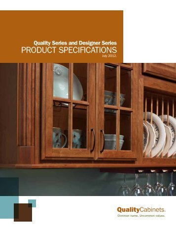 PRODUCT SPECIFICATIONS - Quality Cabinets