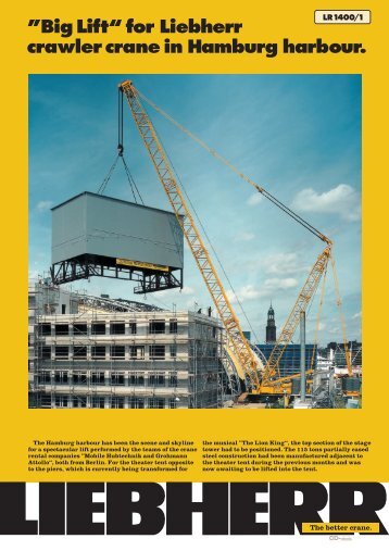Big Lift for Liebherr crawler crane in Hamburg harbour. “ - WO Grubb ...