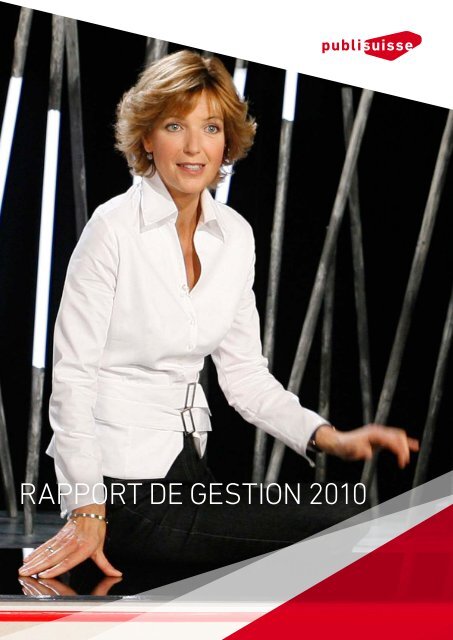 rapport de gestion 2010 [PDF] - Publisuisse SA