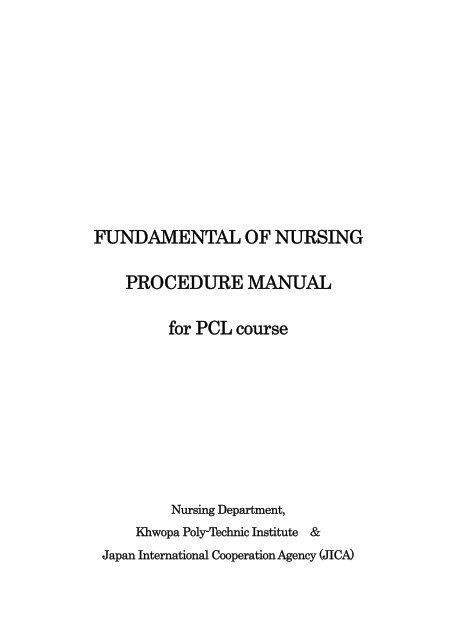 FUNDAMENTAL OF NURSING PROCEDURE MANUAL for PCL ...