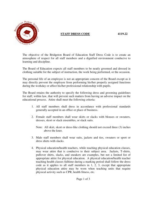 STAFF DRESS CODE 4119.22 The objective of the Bridgeton Board