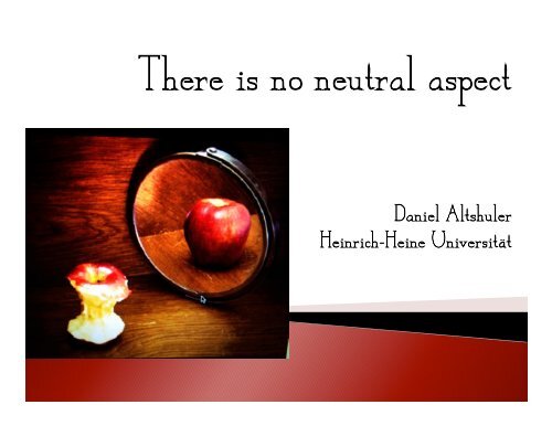 There is no neutral aspect - UCLA Department of Linguistics