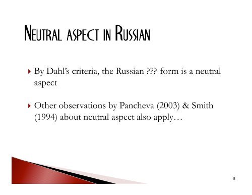 There is no neutral aspect - UCLA Department of Linguistics