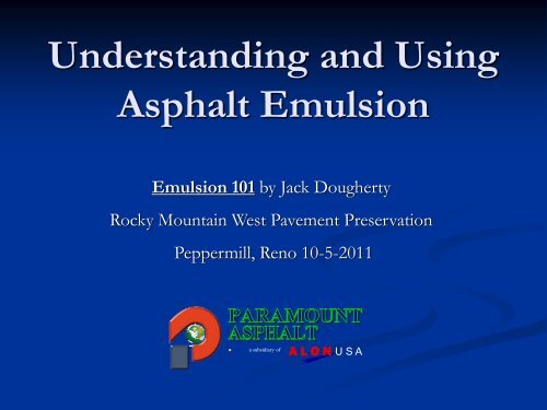 Understanding and Using Asphalt Emulsion - Pavementvideo.org