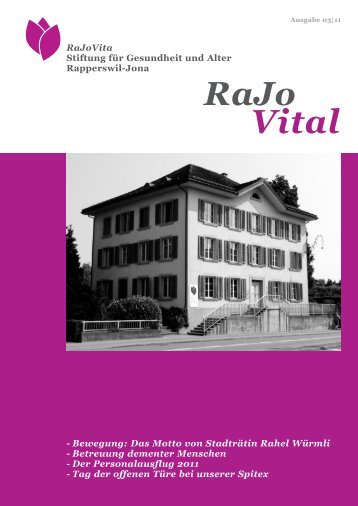 Das Motto von Stadträtin Rahel Würmli ... - RaJoVita Stiftung