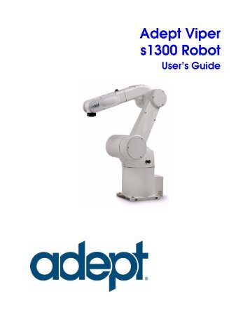 Adept Viper s1300 Robot User's Guide