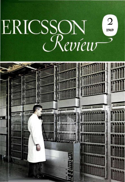 The Ericsson Group 1968 - History of Ericsson - History of Ericsson