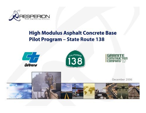 High Modulus Asphalt Concrete Base Pilot Program ... - Resperion