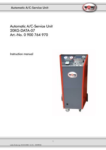 Automatic A/C-Service Unit 20KG-DATA-07 Art.-No. 0 900 764 970