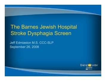 The Barnes Jewish Hospital Stroke Dysphagia Screen