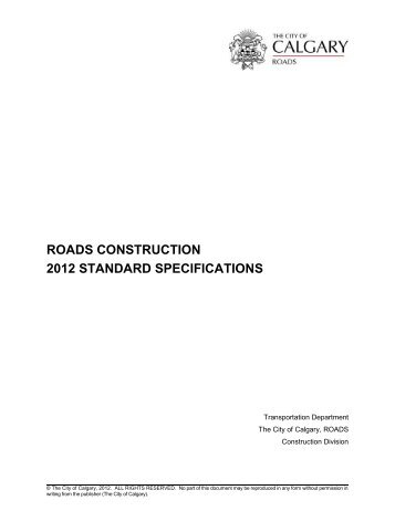 2012 Roads Construction Standard Specifications - The City of ...