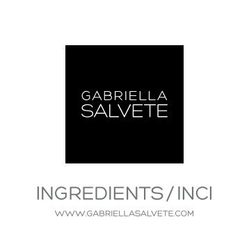 INGREDIENTS/INCI - Gabriella Salvete
