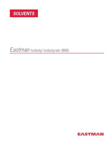 M-270F Solvents - EASTMAN Isobutyl Isobutyrate (IBIB)