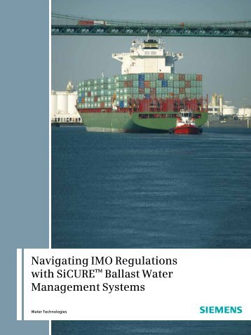 Navigating IMO Regulations with SiCURE™ Ballast Water - Siemens