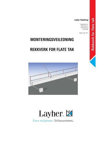 MonTeRingSVeiledning RekkVeRk FoR FlATe TAk - Layher AS