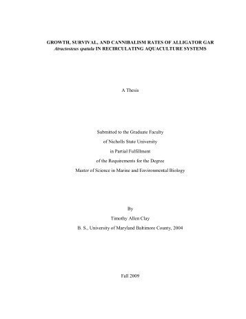 Growth Survival and Cannibalism Rates of Alligator Gar