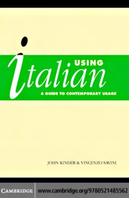 Using Italian: A guide to contemporary usage - AkademiPress