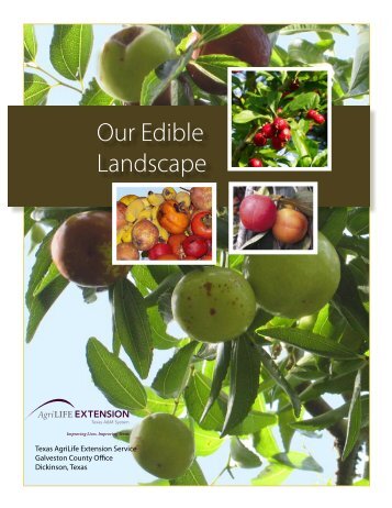 Our Edible Landscape - Aggie Horticulture