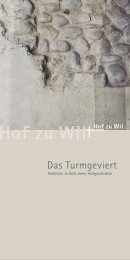 Das Turmgeviert - Hof zu Wil