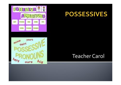Possessive Adjectives and Possessive Pronouns