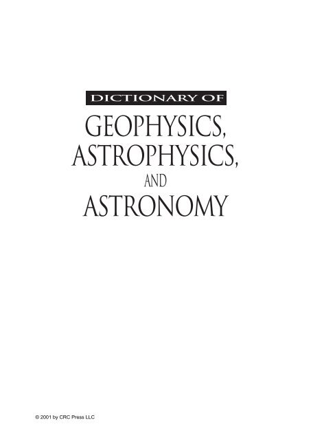 DICTIONARY OF GEOPHYSICS, ASTROPHYSICS, and ASTRONOMY