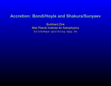 Bondi/Hoyle and Shakura/Sunyaev - Max-Planck-Institut für ...