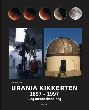 URANIA KIKKERTEN 1897-1997 - Nordjysk Astronomisk Forening ...